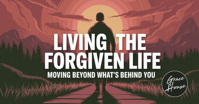 Living the Forgiven Life image