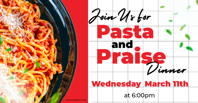 Pasta and Praise Dinner