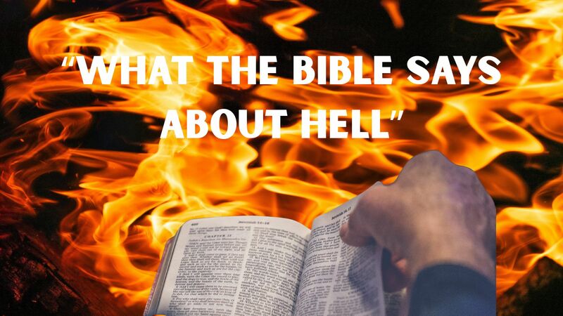 What the Bible Says About Hell