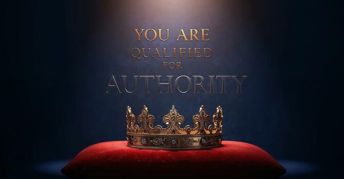 You Are Qualified for Authority image