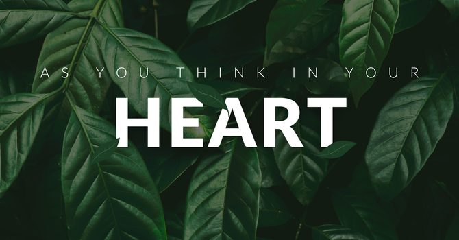 As You Think in Your Heart