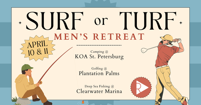 Men's Surf or Turf Retreat