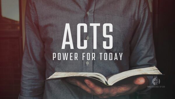 Acts: Power for Today