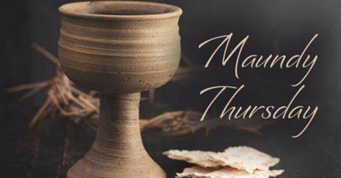 Maundy Thursday Worship Service