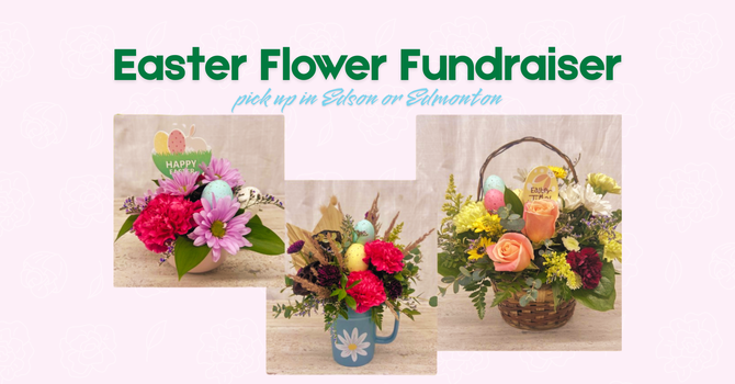 Order Your Easter Flowers by March 29 image