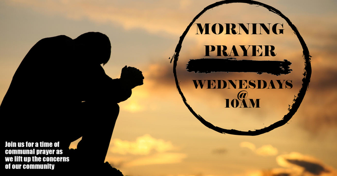 Wednesday Morning Prayer