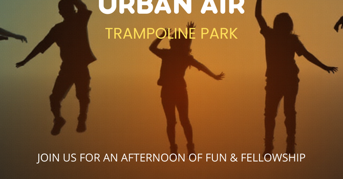 Youth Event: Urban Air Trampoline Park