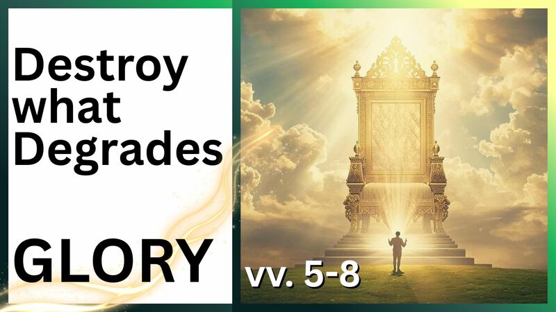 A Faith Focused on Glory