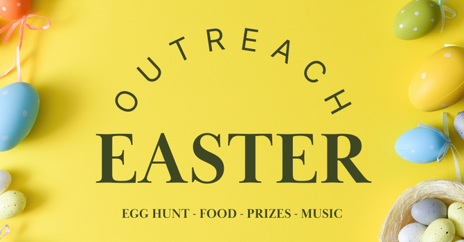 Easter Outreach