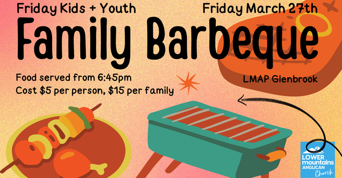 Friday Kids+Youth Family BBQ