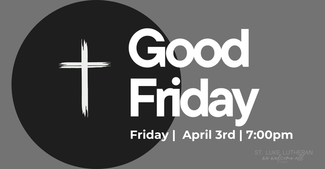 Good Friday | April 3rd 