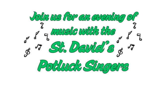 St. David’s Potluck Singers in Concert