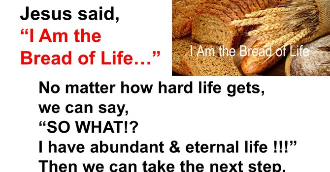 Jesus: The Bread of Life