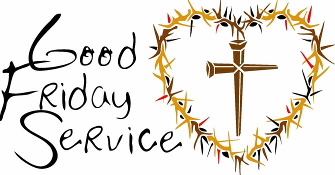 Good Friday Service/Easter Weekend
