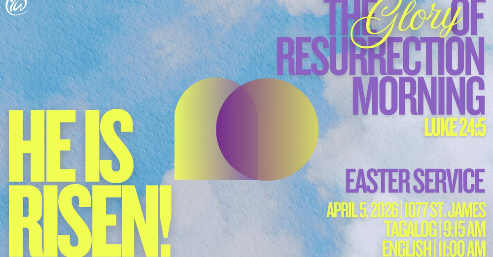 Easter Service: The Glory of Resurrection Morning
