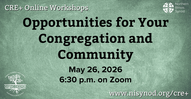Opportunities for Your Congregation and Community