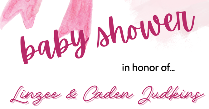 Linzee & Caden Judkins Baby Shower