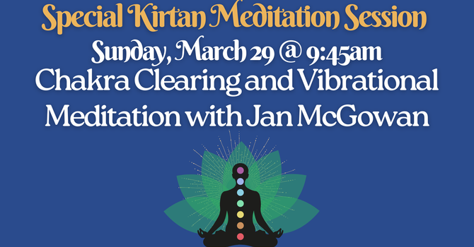 Special Kirtan Chakra Clearing