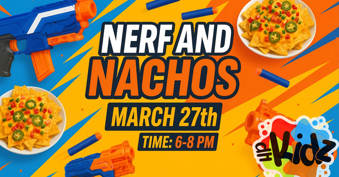HP Kidz Nerf and Nacho Night