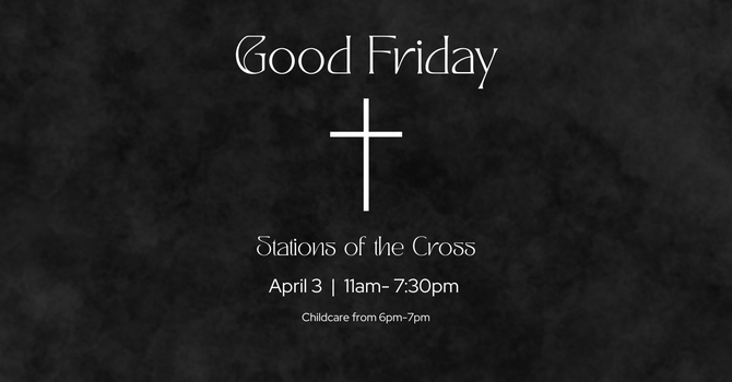 Good Friday Stations of the Cross
