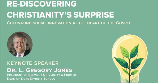 Re-Discovering Christianity's Surprise