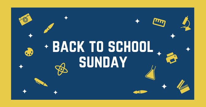 Back to School Sunday