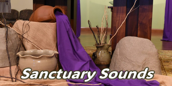 Sanctuary Sounds: Organ meditations for Lent