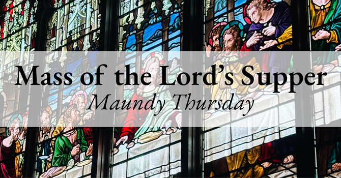 Mass of the Lord's Supper