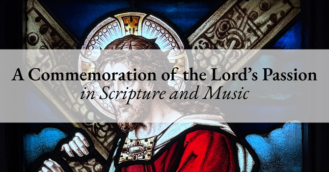 A Commemoration of the Lord's Passion