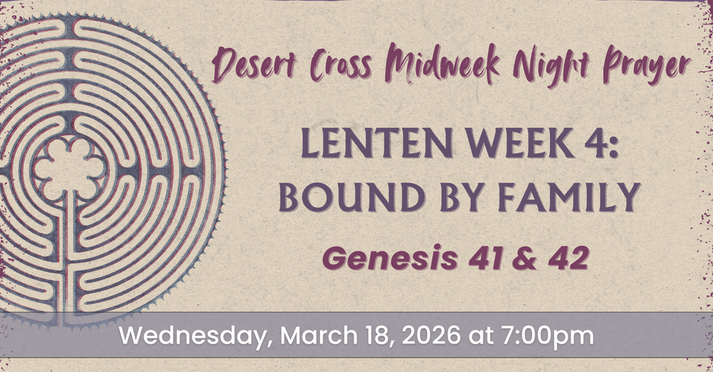 Tempe Midweek Night Prayer -- March 18, 2026