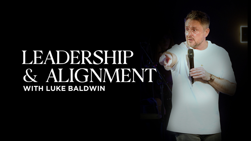 Leadership and Alignment | Luke Baldwin