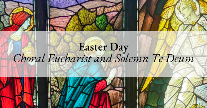 Choral Eucharist & Te Deum