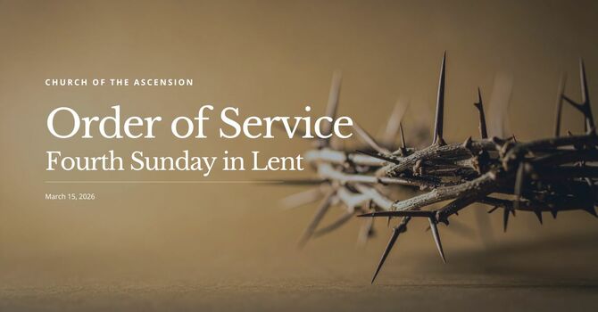 Order of Service: Sunday, March 15, 2026