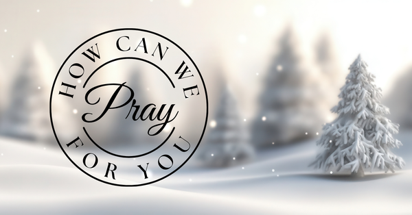 We'd Like To Pray With You