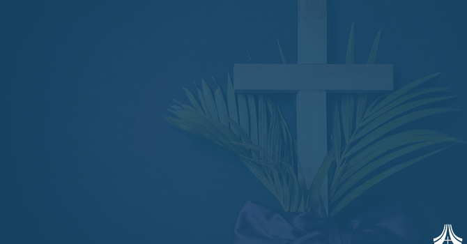 Holy Week & Easter 2026  image