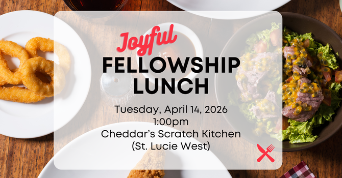 Joyful Fellowship Lunch