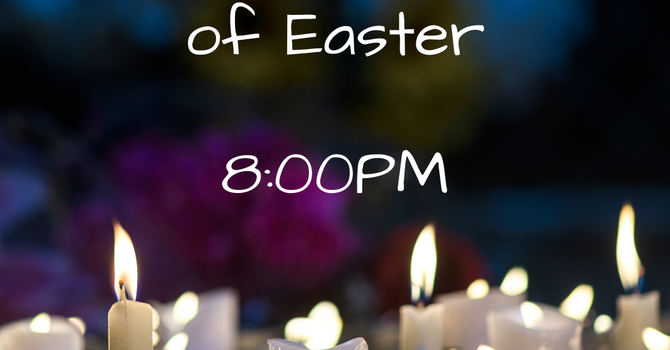 The Great Vigil of Easter 