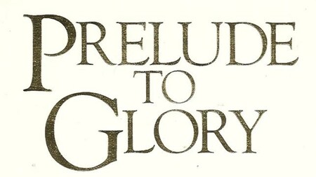 Prelude to Glory