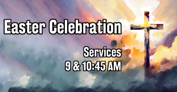 Easter Celebration Service