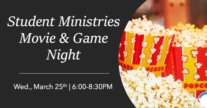 Student Ministries Movie & Game Night