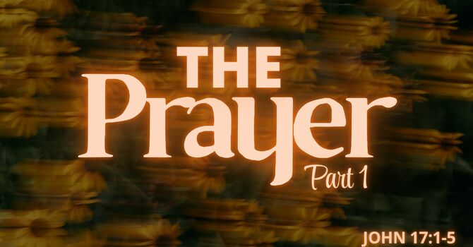 The Prayer, part 1