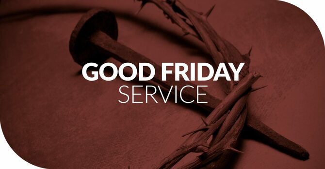 Good Friday Service