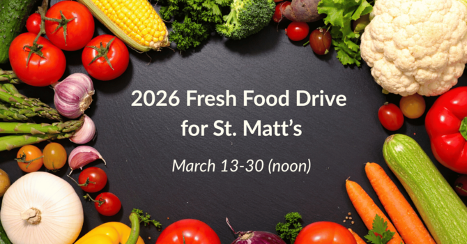 Fresh Food Drive for St. Matt's  image