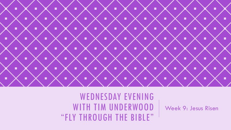 Wednesday Evening Bible Study - FTTB 9