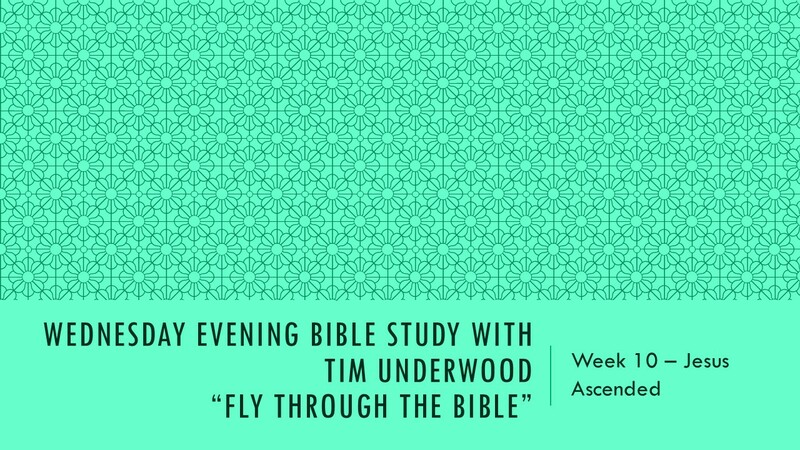 Wednesday Evening Bible Study - FTTB 10