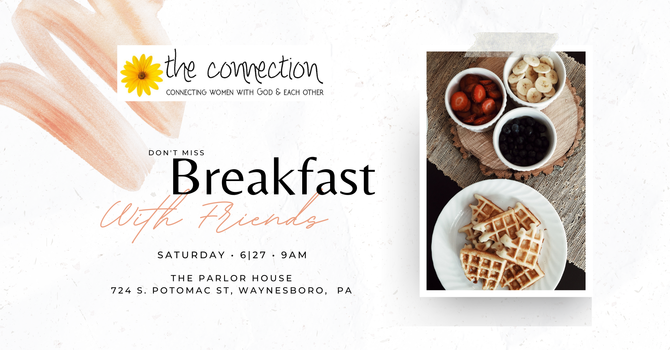 Breakfast with Friends