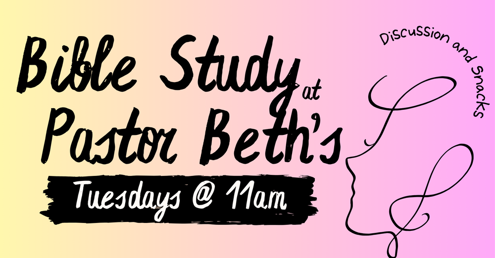 Bible Study at Pastor Beth's