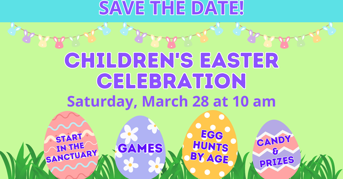 Children's Easter Celebration & Egg Hunt
