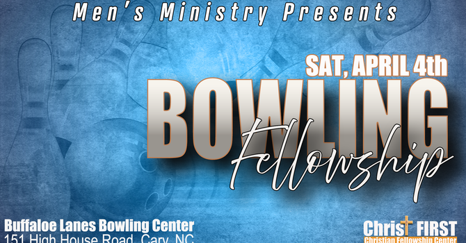 Men's Ministry Bowling Fellowship