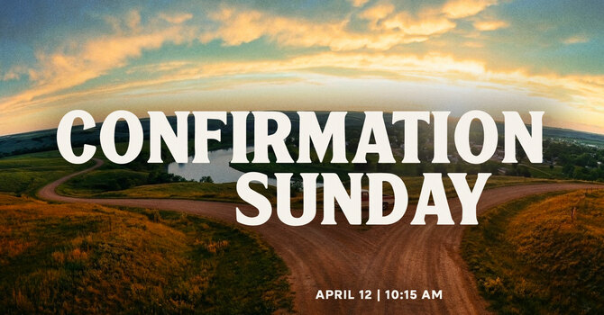 Confirmation Sunday